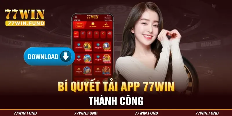 Bi-quyet-tai-app-77Win-thanh-cong